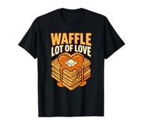 Waffle Mucho Amor Humor Desayuno Dulce Amante Diente Cita Camiseta