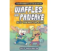 WAFFLES & PANCAKE 04 BEST FRIENDS FUR-EVER (Waffles and Pancake)