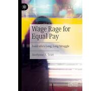 Wage Rage for Equal Pay: Australia’s Long, Long Struggle