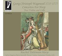 Wagenseil, G.C. - Concertos Pour Harpe, Deux Violons Et Violoncelle