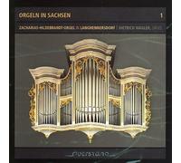 Wagler, Dietrich - Orgeln in Sachsen 1 (Zacharias Hildebrandt Orgel L