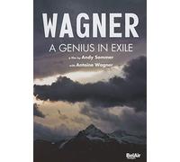 Wagner - A Genius in Exile (Die Schweizer Jahre) [Alemania] [DVD]