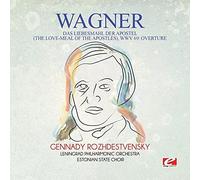 Wagner - Das Liebesmahl Der Apostel (the Love-Meal of the)