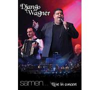Wagner, Django - SAMEN LIVE IN CONCERT