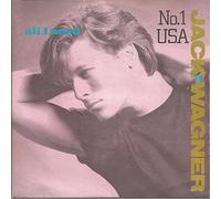 WAGNER, Jack - All i need / Tell him (That you won't go) / 929 238-7 N