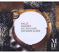 Wagner : La Walkyrie. Hallé, Elder.