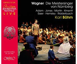 Wagner : Les Maîtres chanteurs de Nuremberg. Adam, Jones, Martin, Esser, Böhm.