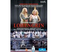 Wagner : Lohengrin. Zeppenfeld, Butt Philip, Buström, Gantner, Kampe, Thielemann, Wieler, Morabito. [DVD]