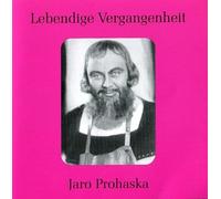 Wagner/Offenbach/Tchaikovski : Arien & Duette. Prohaska.