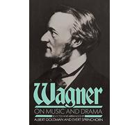 Wagner On Music And Drama (A Da Capo Paperback)