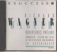 Wagner – Ouvertures Prélude (T. Guschlbauer) – Erato Audio