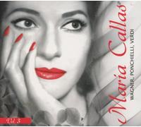 Maria Callas - Callas Singt Wagner,Ponchielli,Verdi