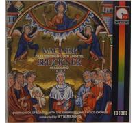 Wagner, Richard - Wagner: Das Liebesmahl der Apostel / Bruckner: Helgoland