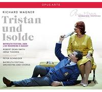 Wagner : Tristan & Isolde. Dean Smith, Theorin, Holl, Rasilainen, Lukas, Breedt, Schneider.