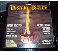 Wagner: Tristan Und Isolde: George Solti, Conductor: Vienna Philharmonic Orchestra: Birgit Nilsson. Uhl . Resnik . Krause . Van Mill