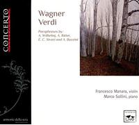 Wagner, Verdi : Paraphrases pour violon et piano. Manara, Sollini.