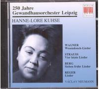 Wagner - Wesendonck / Straus - Vier Letzte Lieder (Hanne-Lore Kuhse)