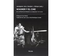 Wagner y el cine: De las películas mudas a la saga de Star Wars: 34 (Periplos)