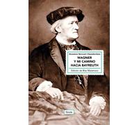 Wagner y mi camino hacia Bayreuth | Houston Stewart Chamberlain