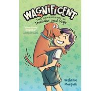 WAGNIFICENT 01 ADV OF THUNDER AND SAGE: The Adventures of Thunder and Sage: 1
