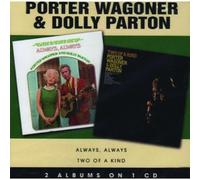 Wagoner,Porter & Parton,Dolly^Wagoner,Porter & Parton,Dolly - Always Always/Two Of A Kind