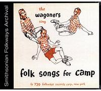 Wagoners - The Wagoners Sing Folk Songs for Camp