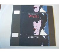 Wah Weekends 7" Beggars Banquet BEG117 EX/EX 1984 picture sleeve, as the Mighty Wah