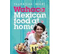 Wahaca - Mexican Food at Home