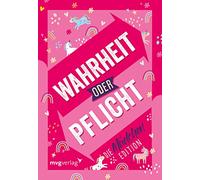 Wahrheit oder Pflicht - Die Mädchenedition: Das Original. Der Klassiker unter den Partyspielen. Das perfekte Geschenk für Geburtstag, Weihnachten und Schulanfang. Ab 12 Jahren