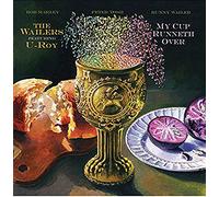The Wailers & U-Roy My Cup Runneth Over (RSD 2021) (Vinyl) (Importación USA)