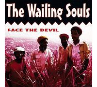 Wailing Souls, the - Face the Devil