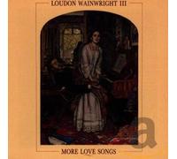 Wainwright III,Loudon - More Love Songs