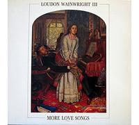 Wainwright, Loudon - More Love Songs [Vinilo][Import]