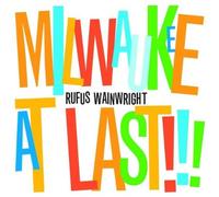 Rufus Wainwright – Milwakee At Last – CD – Importación USA