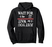 Wait for It Just You Wait Burr Hamilton Duel - Camiseta Divertida Sudadera con Capucha