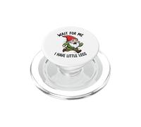 Wait For Me I Have Little Legs Amantes de los gnomos Humor Divertido PopSockets PopGrip para MagSafe