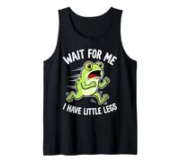 Wait For Me I Have Little Legs Frog Lovers Humor Divertido Camiseta sin Mangas
