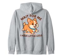 Wait for Me I Have Little Legs - Funny Dog Broma Meme Sudadera con Capucha