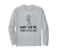 Wait for Me I Have Little Legs, Funny Short Legs Humor Chistes Manga Larga
