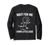 Wait for Me I Have Little Legs Mom Life Humor Manga Larga