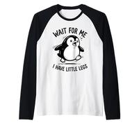 Wait For Me I Have Little Legs Penguin Lovers Humor Divertido Camiseta Manga Raglan