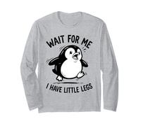 Wait For Me I Have Little Legs Penguin Lovers Humor Divertido Manga Larga