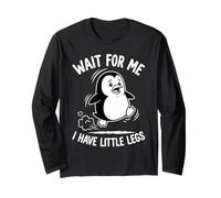 Wait For Me I Have Little Legs Penguin Lovers Humor Divertido Manga Larga