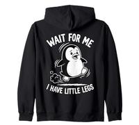 Wait For Me I Have Little Legs Penguin Lovers Humor Divertido Sudadera con Capucha