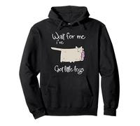 Wait For Me Ive Got Little Legs Funny Weird Animals Perros Perros Sudadera con Capucha