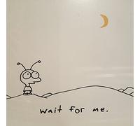 Wait For Me - Limited Edition - with bonus Pale Horses EP