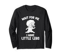 Wait For Me - Tengo piernas pequeñas Meme Funny Short Legs Boy Manga Larga