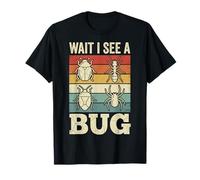 Wait I See A Bug Insecto Camiseta