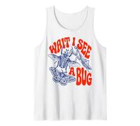 Wait I See A Bug Insecto Camiseta sin Mangas