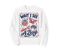 Wait I See A Bug Insecto Sudadera